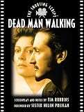 Prejean, Helen: Dead Man Walking: The Shooting Script