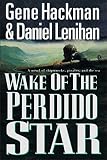 Hackman, Gene: Wake of the Perdido Star