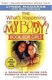 Madaras, Lynda: What's Happening to My Body? Book for Girls