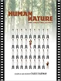 Human Nature: The Shooting Script (1557045097) by Kaufman, Charlie Kaufman, Charlie: Human Nature: The Shooting Script