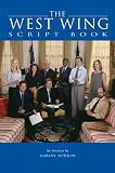Sorkin, Aaron: The West Wing Script Book