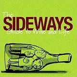 Payne, Alexander: The Sideways Guide To Wine And Life