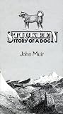 Muir, John: Stickeen Muir, John: Stickeen