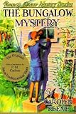 Keene, Carolyn: The Bungalow Mystery Keene, Carolyn: The Bungalow Mystery