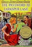 Keene, Carolyn: The Password to Larkspur Lane Keene, Carolyn: The Password to Larkspur Lane