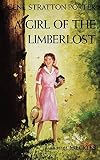 Stratton-Porter, Gene: A Girl of the Limberlost Stratton-Porter, Gene: A Girl of the Limberlost