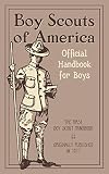 Boy Scouts of American Staff: Boy Scouts of America: The Official Handbook for Boys