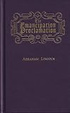 Lincoln, Abraham: The Emancipation Proclamation