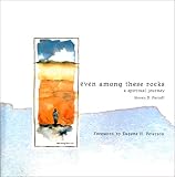 Purcell, Steven: Even Among These Rocks