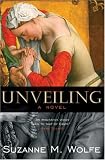 Wolfe, Suzanne: The Unveiling