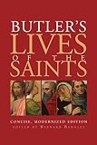 Bangley, Bernard: Butler's Lives Of The Saints Bangley, Bernard: Butler's Lives Of The Saints