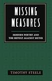 Steele, Timothy: Missing Measures Steele, Timothy: Missing Measures