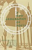 Field, Edward: A New Geography of Poets Field, Edward: A New Geography of Poets