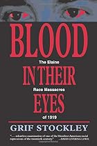 Blood in Their Eyes: The Elaine Race&hellip;