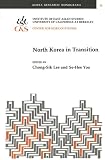 Lee, Chong-Sik: North Korea in Transition Lee, Chong-Sik: North Korea in Transition