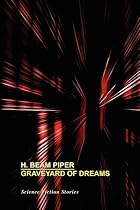Graveyard of Dreams: Science Fiction Stories…