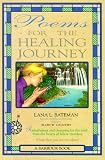 Bateman, Lana: Poems for the Healing Journey