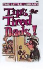 Ron Wheeler: Tips for Tired Dads!