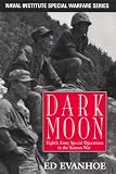 Evanhoe, Ed: Darkmoon : Eighth Army Special Operations in the Korean War Evanhoe, Ed: Darkmoon : Eighth Army Special Operations in the Korean War