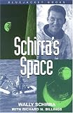 Schirra, Wally: Schirra's Space