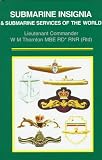 Thornton, W. M.: Submarine Insignia & Submarine Services of the World Thornton, W. M.: Submarine Insignia & Submarine Services of the World