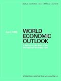 [???]: World Economic Outlook: A Survey by the Staff of the International Monetary Fund  April 1989