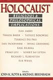 Roth, John K.: Holocaust: Religious and Philosophical Implications Roth, John K.: Holocaust: Religious and Philosophical Implications