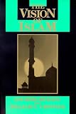 Murata, Sachiko: The Vision of Islam Murata, Sachiko: The Vision of Islam