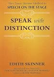 Speak With Distinction (1557830479) by Skinner, Edith Skinner, Edith: Speak With Distinction