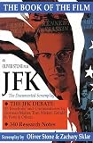 Stone, Oliver: JFK: The Book of the Film  The Documented Screenplay