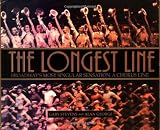 George, Alan: The Longest Line: Broadway's Most Singular Sensation  A Chorus Line