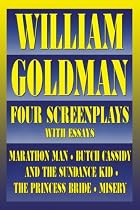 William Goldman: Four Screenplays with…