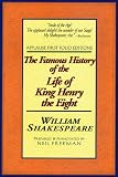 Shakespeare, William: Famous History of the Life of King Henry the Eighth Shakespeare, William: Famous History of the Life of King Henry the Eighth