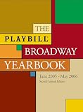 Asch, Amy: The Playbill Broadway Yearbook: June 2005-May 2006