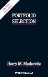 Markowitz, Harry M.: Portfolio Selection: Efficient Diversification of Investments