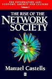 Castells, Manuel: The Rise of the Network Society