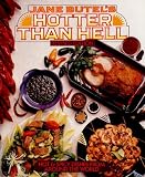 Butel, Jane: Jane Butel's Hotter Than Hell Butel, Jane: Jane Butel's Hotter Than Hell