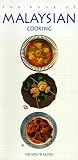 Walden, Hilaire: The Book of Malaysian Cooking Walden, Hilaire: The Book of Malaysian Cooking