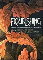 Flourishing: Positive Psychology and the&hellip;