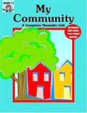 Norris, Jill: My Community: A Complete Thematic Unit Norris, Jill: My Community: A Complete Thematic Unit