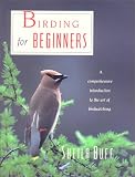 Buff, Sheila: Birding for Beginners