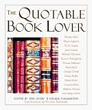 Jacobs, Ben: The Quotable Book Lover Jacobs, Ben: The Quotable Book Lover