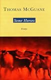 McGuane, Thomas: Some Horses