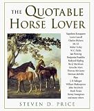 Price, Steven D.: The Quotable Horse Lover
