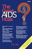 Fry, T.C.: The Great AIDS Hoax