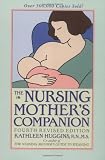Huggins, Kathleen: The Nursing Mother's Companion