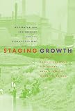 Latham, Michael E.: Staging Growth: Modernization, Development, and the Global Cold War Latham, Michael E.: Staging Growth: Modernization, Development, and the Global Cold War