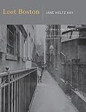 Kay, Jan Holtz: Lost Boston