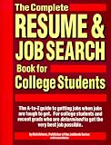Adams, Bob: The Complete Resume & Job Search Book for College Students Adams, Bob: The Complete Resume & Job Search Book for College Students