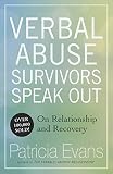 Evans, Patricia: Verbal Abuse: Survivors Speak Out on Releationship and Recovery